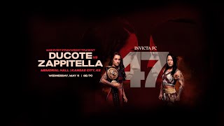 INVICTA FC 47  Ducote VS Zappitella  Wed May 11th 2022 [upl. by Edrei]