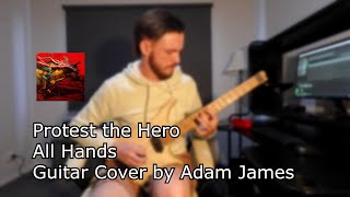 Protest the Hero  All Hands guitar cover [upl. by Chastain]