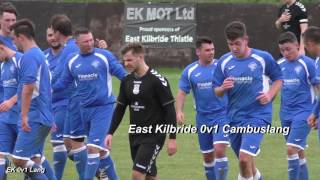 East Kilbride Thistle 0v1 Cambuslang Rangers 13816 [upl. by Flor]