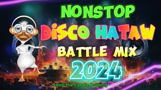 HATAW DISCO BUDOTS 2024  EMERGENCY NONSTOP REMIX  PHILIPPINES DANCE PARTY [upl. by Anaila520]