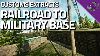 Railroad To Military Base  Customs Extract Guide  Escape From Tarkov [upl. by Bena]