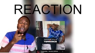 Trinidad Killa — Terrance Official Audio Reaction [upl. by Oicatsana]