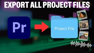 How to Export Premiere Pro Projects with All Files [upl. by Chew780]