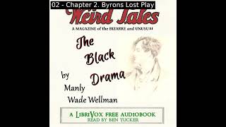 The Black Drama by Manly Wade Wellman read by Ben Tucker  Full Audio Book [upl. by Eleanora]