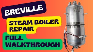 How to Diagnose amp Repair the Steam Boiler on all Breville Dual Boilers and Oracle Machines [upl. by Ardnasak973]