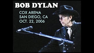 Bob Dylan  Live at San Diego Cox Arena  Oct 22 2006 Full Show • High Quality Audio [upl. by Vogele]