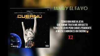 Cuernú RemixLETRAJamby el Favo❌Maicke Casiano❌Galindo Again❌Eladio Carrion❌JonZ❌El Dominio❌MC Davo [upl. by Onin]