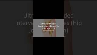 ultrasound Guided Interventions Cases Hip Joint Injection [upl. by Jacob]