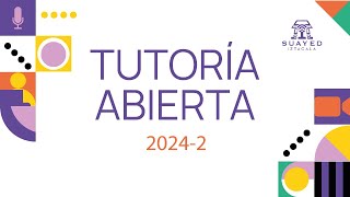 Tutoría Abierta  Autoevaluación 20242 [upl. by Ahseenal606]