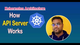 How KubeAPI Server works [upl. by Eldrida579]