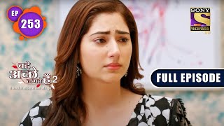 Ateet Ke Sawaal  Bade Achhe Lagte Hain 2  Ep 253  Full Episode  17 Aug 2022 [upl. by Sneve]