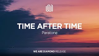 Paratone  Time After Time [upl. by Nomrah]