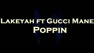 Lakeyah – Poppin ft Gucci Mane Instrumental [upl. by Alicia]