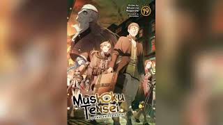 Mushoku Tensei Jobless Reincarnation Volume 19 Light Novel [upl. by Atiuqihc]