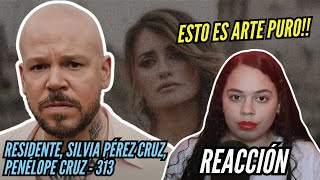 Reacción Residente Silvia Pérez Cruz Penélope Cruz  313 Official Video [upl. by Ody309]