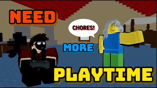 ROBLOX NEED MORE PLAYTIME [upl. by Merl]