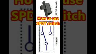 how to use spdt switch [upl. by Etnor580]