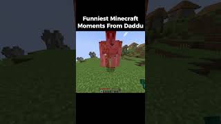 Funniest Minecraft Moments From Daddu indiangamer hindigameplay minecraftfunny funny [upl. by Niran]