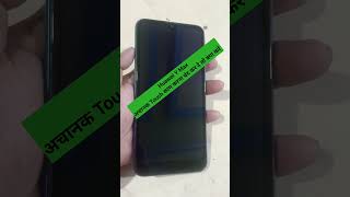 Huawei Y Max Touch screen not working [upl. by Nnaeirb]