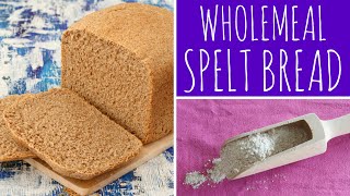 Easy amp Healthy Wholemeal Spelt Bread Recipe  bread maker  bread machine  Recipe Diary [upl. by Naujik472]