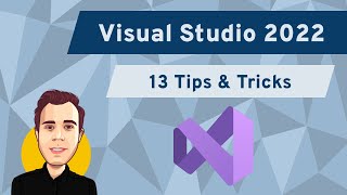 13 Visual Studio 2022 Tips amp Tricks [upl. by Hgierb]