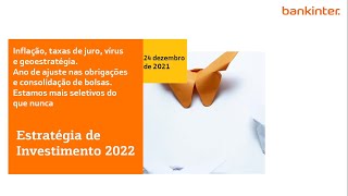 Estratégia de Investimento 2022 [upl. by Llerut890]