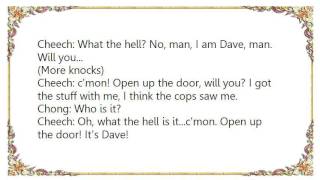 Cheech Chong  Dave Lyrics [upl. by Ilario]