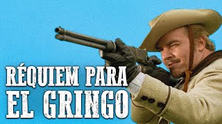 Réquiem para el gringo  Western en Español  Película Completa  Vaqueros [upl. by Deach831]