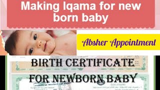 How to get IqamaBirth Certificate for Newborn in KSA [upl. by Hameerak957]