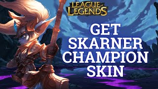 How to Get Skarner Champion Skin in League of Legends 2024  League of Legends Tutorial [upl. by Elita]