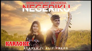 Berkibarlah Bendera Negeriku  Gombloh  Syarla ft Alif Fakod Sape Cover  Karaoke [upl. by Minoru]