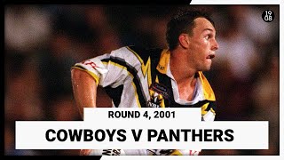 North Queensland Cowboys v Penrith Panthers  Round 4 2001  Full Match Replay  NRL Throwback [upl. by Ardnassak]