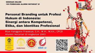 Seminar Online 100 Pembicara Alumni Notariat Universitas Indonesia [upl. by Nylevol]