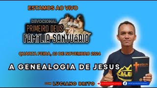 A GENEALOGIA DE JESUS [upl. by Ihel595]