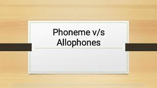 Phoneme VS Allophones Linguistic Terms in Hindi [upl. by Lorn354]