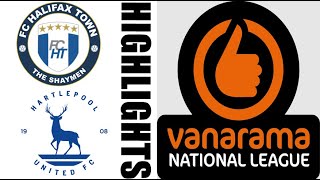 Hartlepool United vs Halifax Town Highlights 00  National League 20242025 [upl. by Eicrad279]