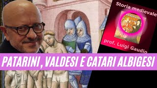 Patarini Valdesi e Catari Albigesi [upl. by Ulund]