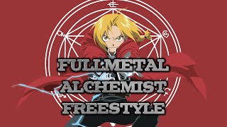 FULLMETAL ALCHEMIST FREESTYLE [upl. by Lenroc]