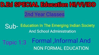 Unit 13 FormalInformal and Non formal Education  Most Important Topic  2nd year Common Paper [upl. by Risa]