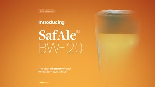 Now launching  SafAle™ BW20  Active Dry Yeast for Belgianstyle white beers [upl. by Etneciv533]