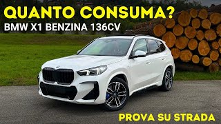 Quanto Consuma la Bmw X1 benzina Prova consumi motore 15 da 136 cv Step Tronic [upl. by Hayouqes]