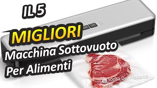 Miglior Macchina Sottovuoto Per Alimenti 2023 [upl. by Conall]