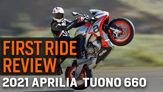 2021 Aprilia Tuono 660 First Ride Review [upl. by Sumner]