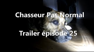 Chasseur de Fantômes Pas Normal  trailer épisode 25 [upl. by Deelaw]