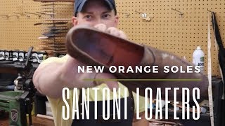 Santoni Loafers  Orange Sole Replacement [upl. by Jeffery]