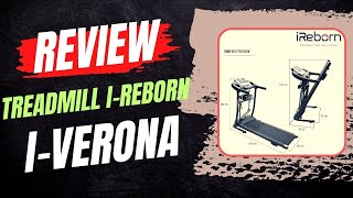 Ini dia Treadmill ireborn IVERONA [upl. by Tristas]