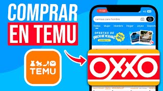 Cómo COMPRAR en Temu y PAGAR en OXXO Guía Completa [upl. by Rebna]