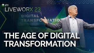 Path to the Future in the Age of Digital Transformation  LiveWorx Keynote Part 1 [upl. by Eciuqram]