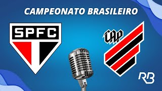 🔴 São Paulo 2 x 1 AthleticoPR  Campeonato Brasileiro  09112024  Pedro Martelli e Gustavo Soler [upl. by Chere]