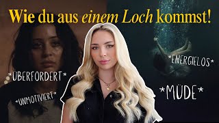 Aus einem Loch kommen So kriegst du dein Leben wieder in den Griff [upl. by Amanda]